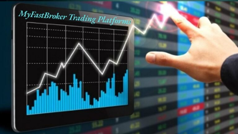 my fastbroker.com: A Complete Guide to Features, Benefits, Trading Tools, and User Experience my fastbroker.com